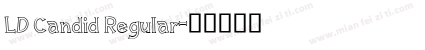 LD Candid Regular字体转换